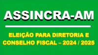 COMISSÃO DE ORGANIZAÇÃO DE ELEIÇÃO EMITE EDITAL DE CONVOCAÇÃO DA CATEGORIA PARA DISPUTAR DIRETORIA DA ASSINCRA/AM